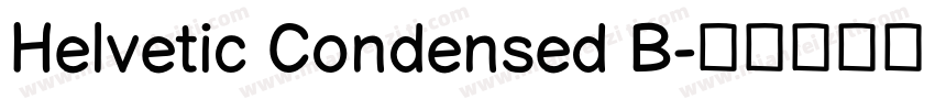 Helvetic Condensed B字体转换